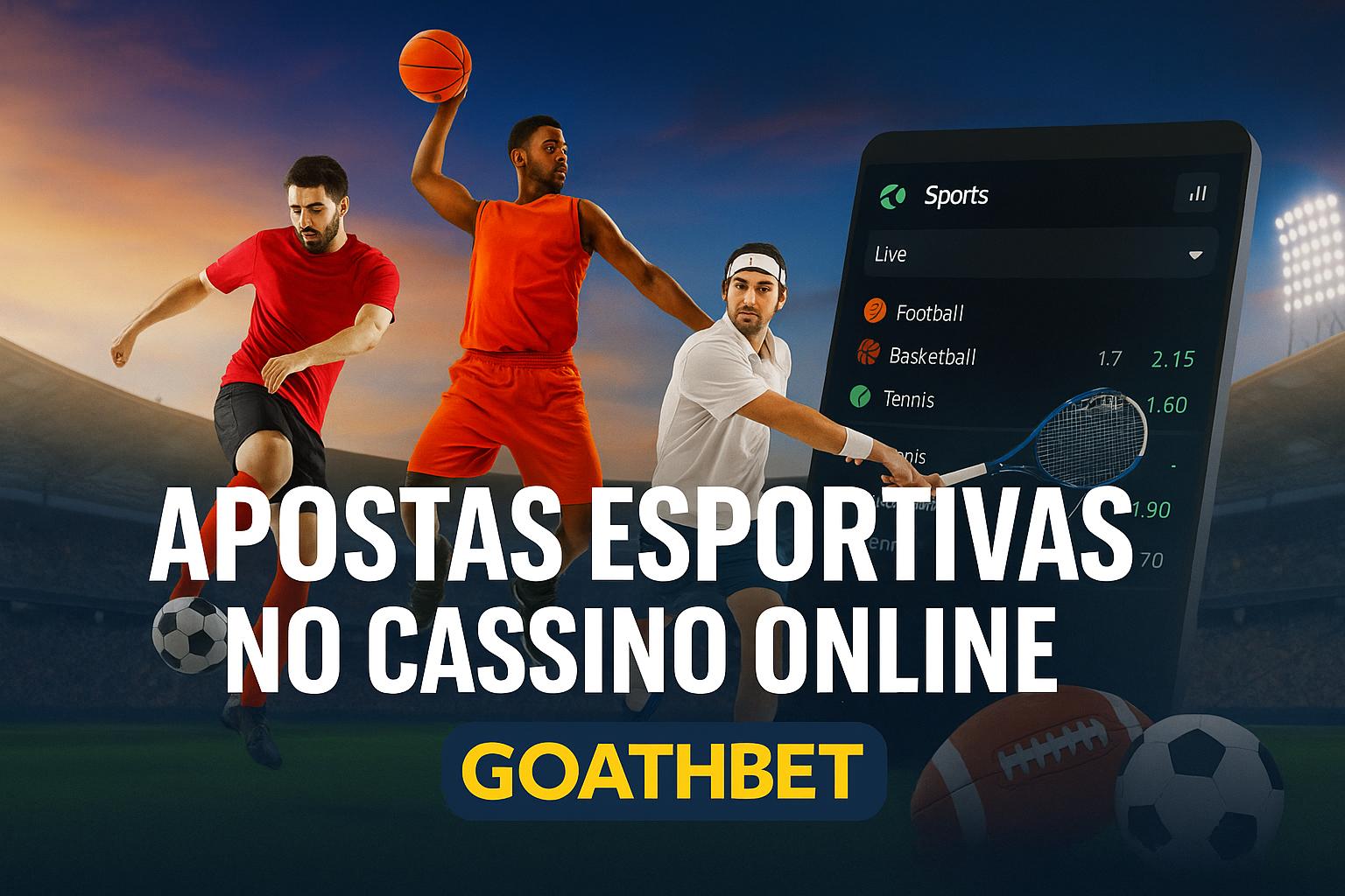 Apostas esportivas no cassino online GOATHBET